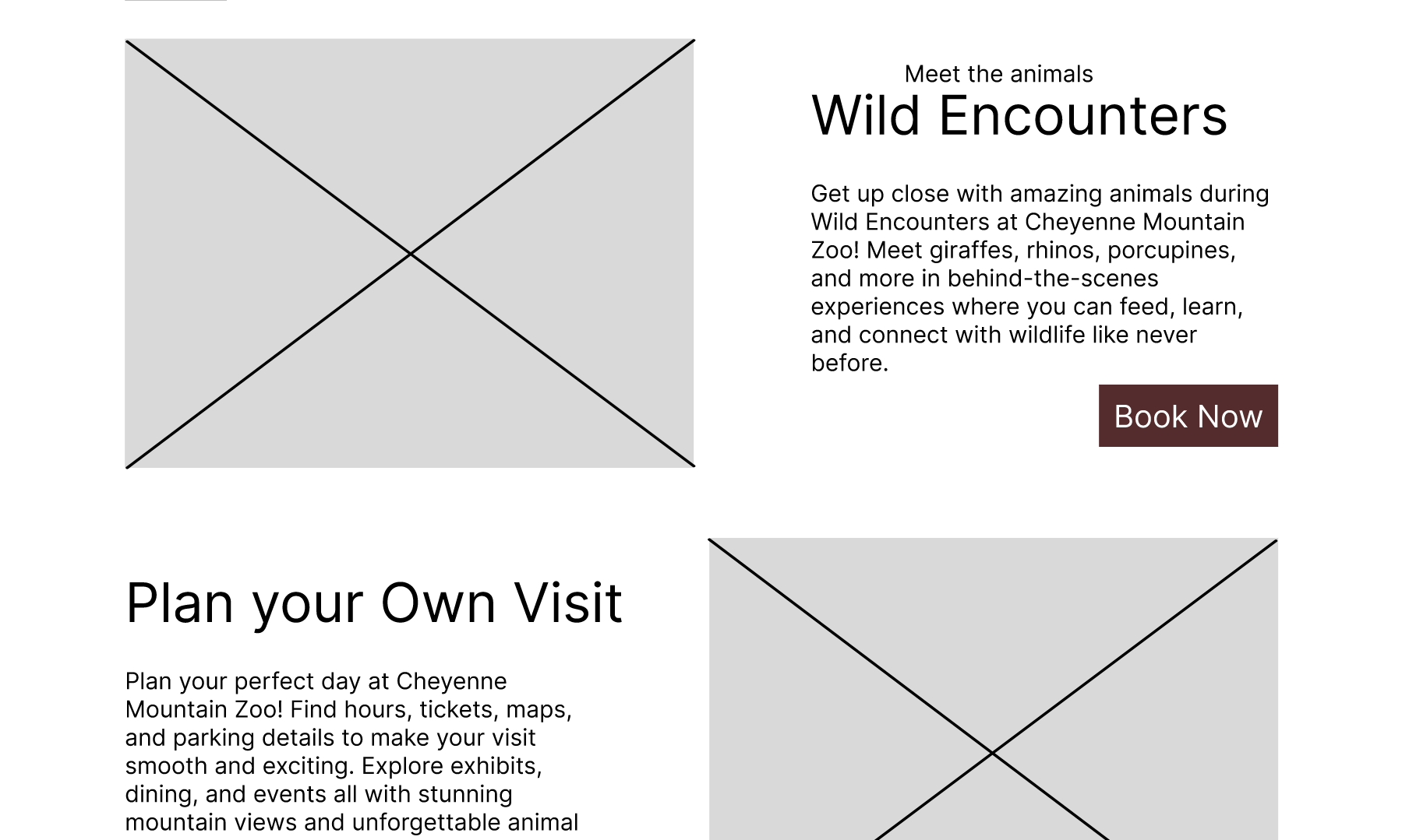 Mid-fidelity wild encounters